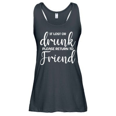 If Lost or Drunk Please Return to Friend Ladies Essential Flowy Tank