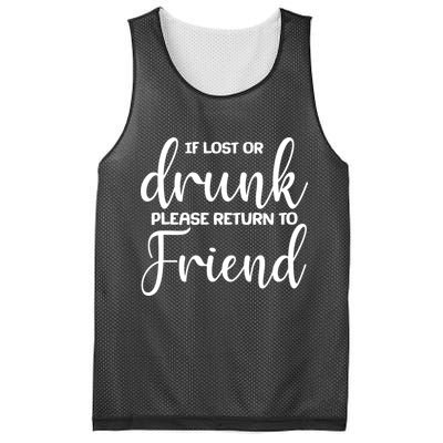 If Lost or Drunk Please Return to Friend Mesh Reversible Basketball Jersey Tank