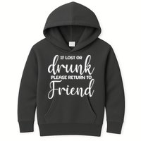 If Lost or Drunk Please Return to Friend Kids Hoodie