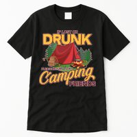 If Lost Or Drunk Return To My Camping Friends Tall T-Shirt
