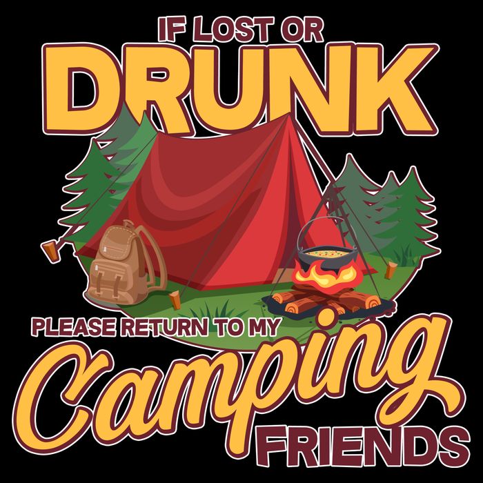 If Lost Or Drunk Return To My Camping Friends Tall T-Shirt