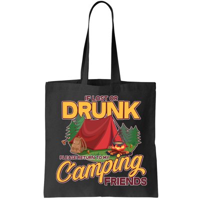 If Lost Or Drunk Return To My Camping Friends Bag