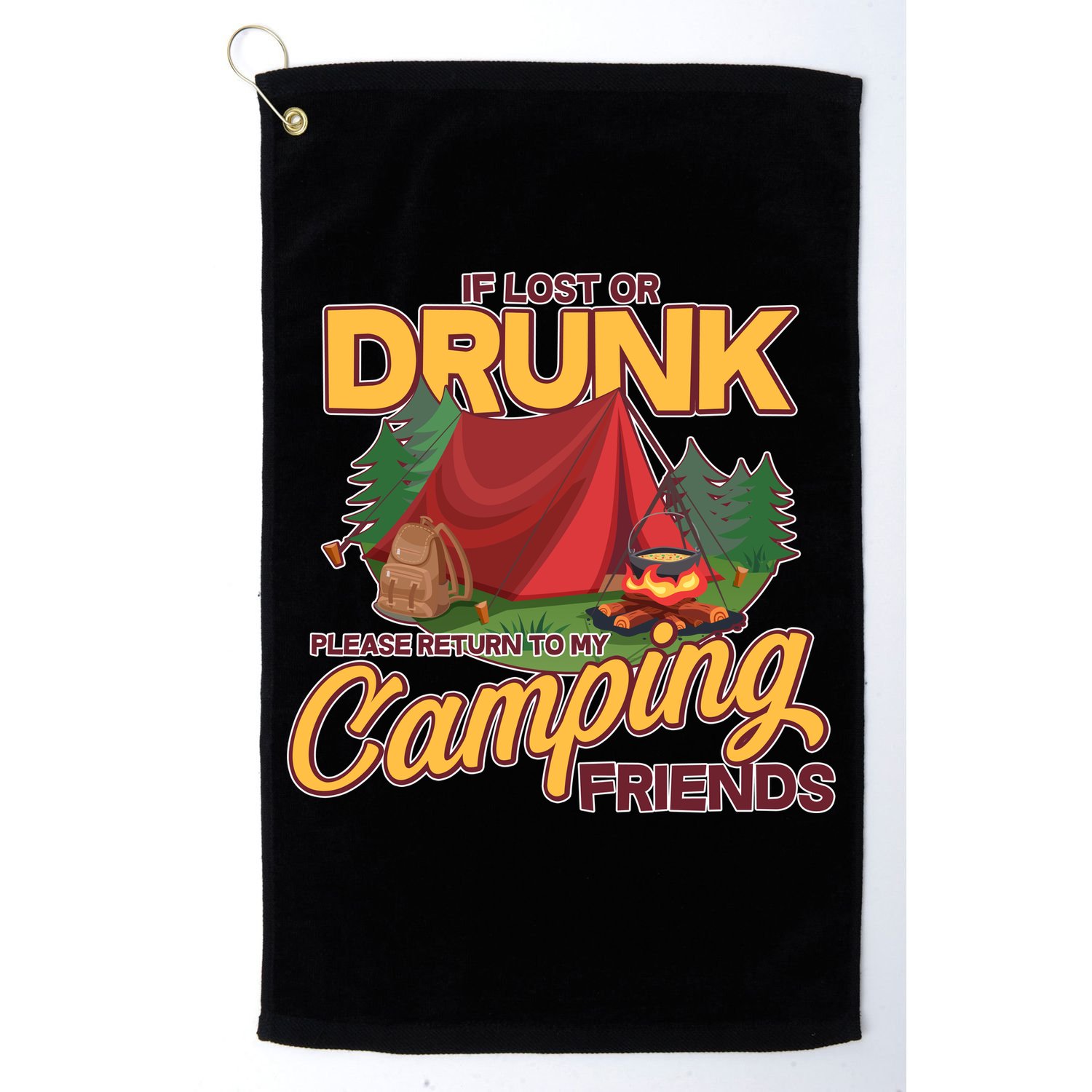 If Lost Or Drunk Return To My Camping Friends Golf Towel