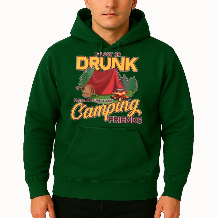 If Lost Or Drunk Return To My Camping Friends Hoodie