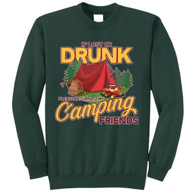 If Lost Or Drunk Return To My Camping Friends Sweatshirt