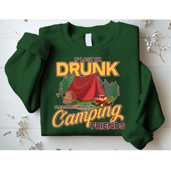 If Lost Or Drunk Return To My Camping Friends Sweatshirt