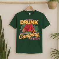 If Lost Or Drunk Return To My Camping Friends T-Shirt