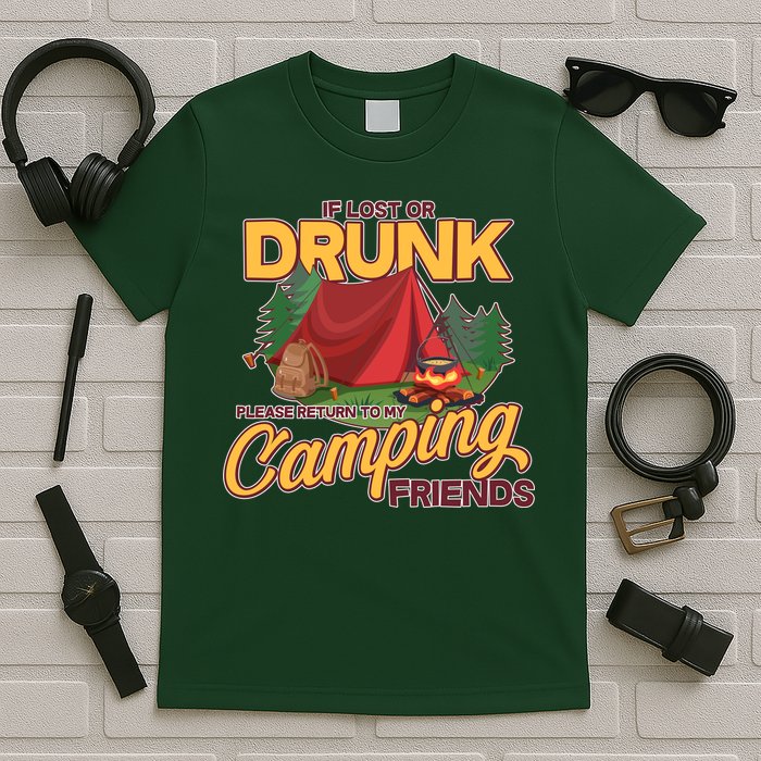 If Lost Or Drunk Return To My Camping Friends T-Shirt
