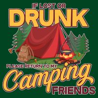 If Lost Or Drunk Return To My Camping Friends Visor