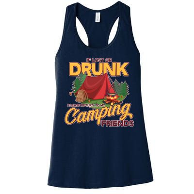 If Lost Or Drunk Return To My Camping Friends Women's Racerback Tank