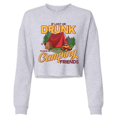 If Lost Or Drunk Return To My Camping Friends Cropped Pullover Crew