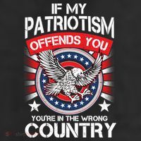 If My Patriotism Offends You You're In The Wrong Country 11oz C Handle Ceramic Mug