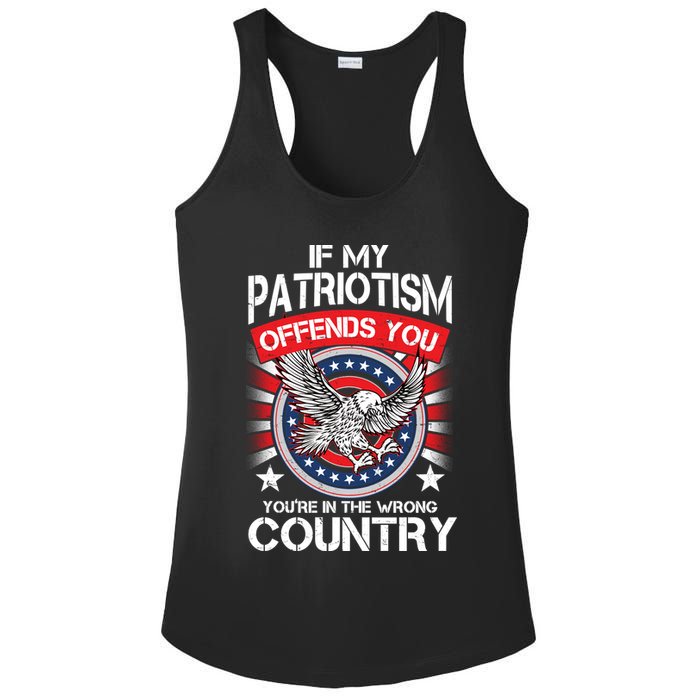 If My Patriotism Offends You You're In The Wrong Country Ladies PosiCharge Competitor Racerback Tank