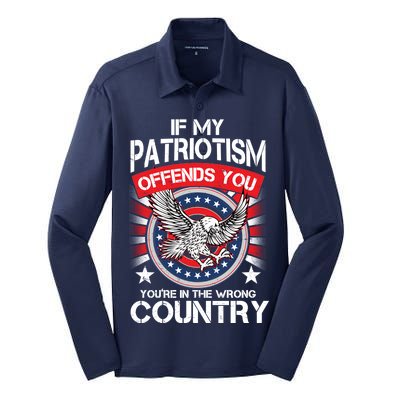 If My Patriotism Offends You You're In The Wrong Country Silk Touch Performance Long Sleeve Polo