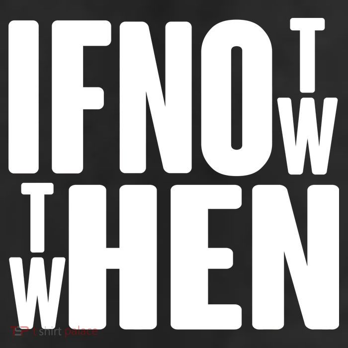 If Not Now Then When 7 Panel Mesh Trucker Snapback Hat