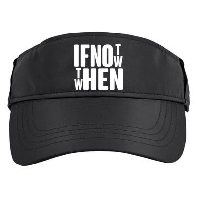 If Not Now Then When Adult Drive Performance Visor
