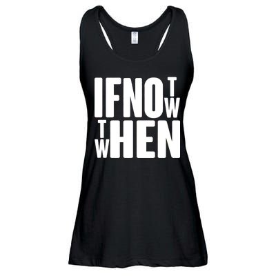 If Not Now Then When Ladies Essential Flowy Tank