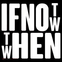 If Not Now Then When Youth Performance Sprint T-Shirt