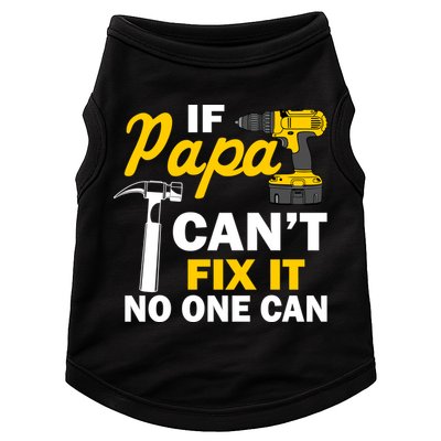 If Papa Can't Fix It No One Can Doggie Tank