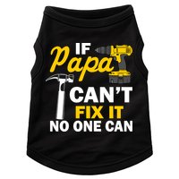 If Papa Can't Fix It No One Can Doggie Tank