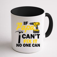 If Papa Can't Fix It No One Can Mug