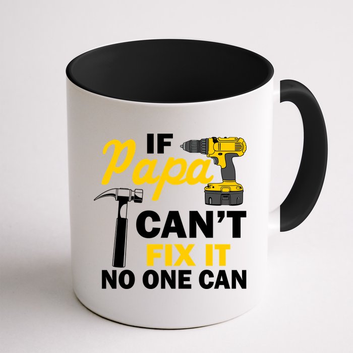 If Papa Can't Fix It No One Can Mug