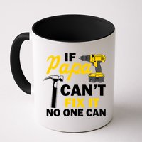 If Papa Can't Fix It No One Can Mug