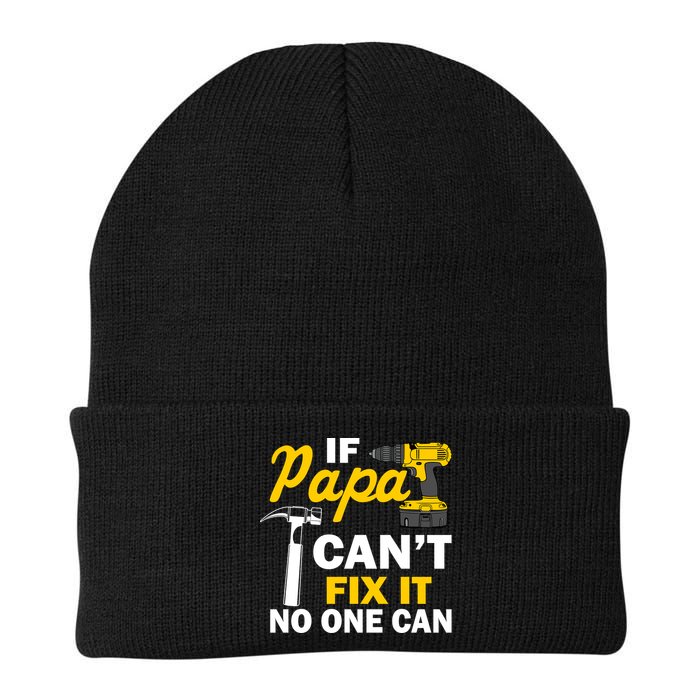 If Papa Can't Fix It No One Can Beanie