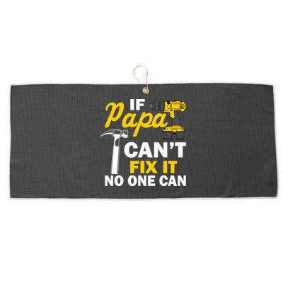 If Papa Can't Fix It No One Can Large Microfiber Waffle Golf Towel