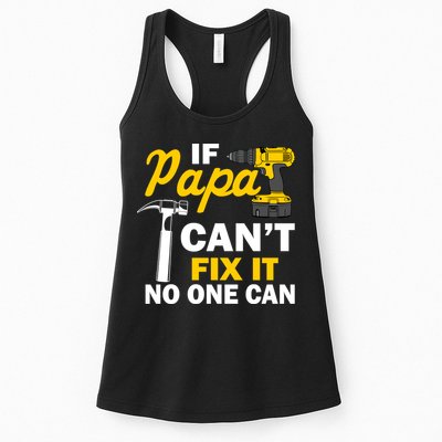 If Papa Can't Fix It No One Can Womens Tank Top