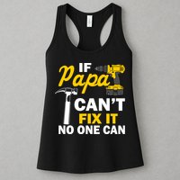 If Papa Can't Fix It No One Can Womens Tank Top