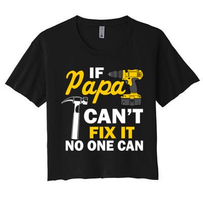 If Papa Can't Fix It No One Can Crop Top