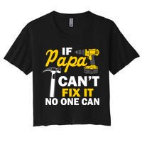 If Papa Can't Fix It No One Can Crop Top