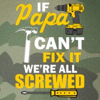 If Papa Can't Fix We're All Screwed Legacy Tie Dye Trucker Hat