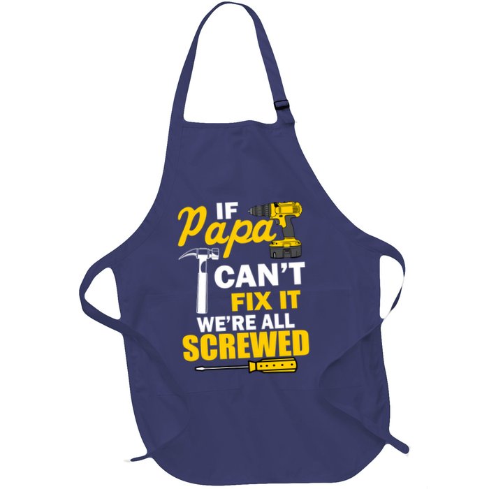If Papa Can't Fix We're All Screwed Full-Length Apron With Pockets
