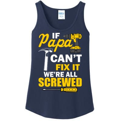 If Papa Can't Fix We're All Screwed Ladies Essential Tank