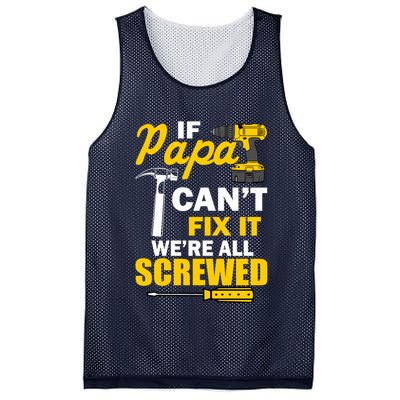 If Papa Can't Fix We're All Screwed Mesh Reversible Basketball Jersey Tank