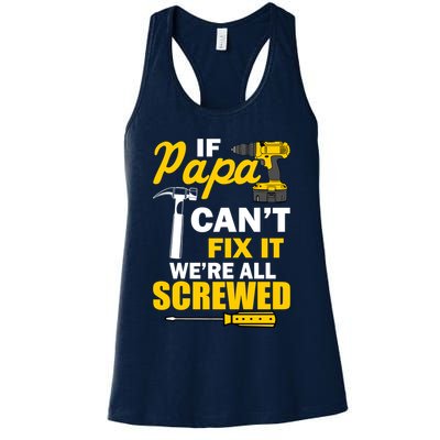 If Papa Can't Fix We're All Screwed Womens Tank Top