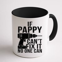 If Pappy Can't Fix It No One Can Mug