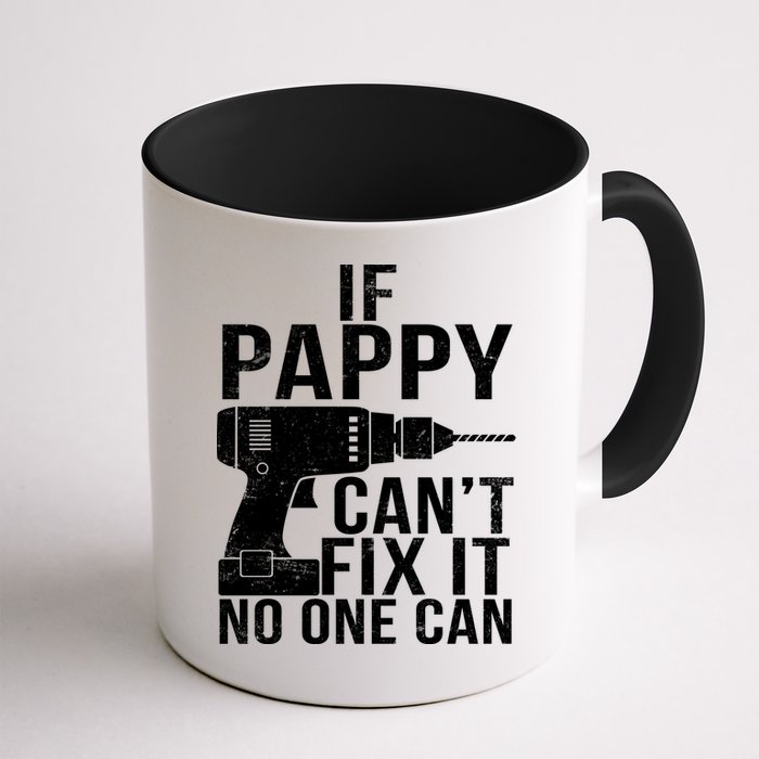 If Pappy Can't Fix It No One Can Mug