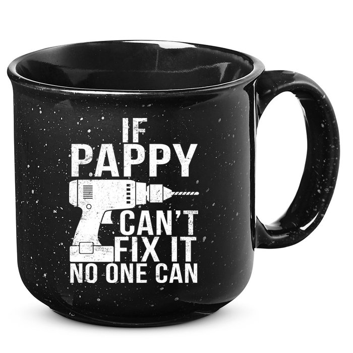 If Pappy Can't Fix It No One Can 15oz Campfire Ceramic Mug