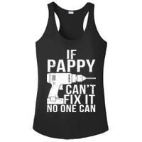 If Pappy Can't Fix It No One Can Ladies PosiCharge Competitor Racerback Tank