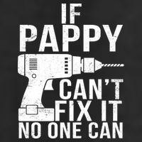 If Pappy Can't Fix It No One Can Microfiber Hand Towel
