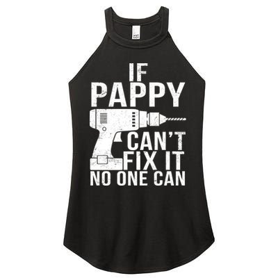 If Pappy Can't Fix It No One Can Women's Perfect Tri Rocker Tank