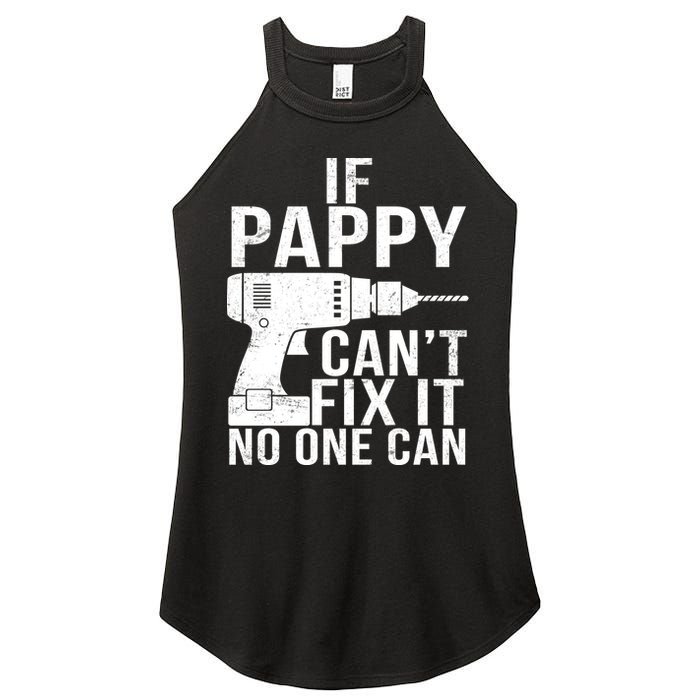 If Pappy Can't Fix It No One Can Women's Perfect Tri Rocker Tank