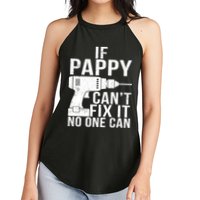 If Pappy Can't Fix It No One Can Women's Perfect Tri Rocker Tank