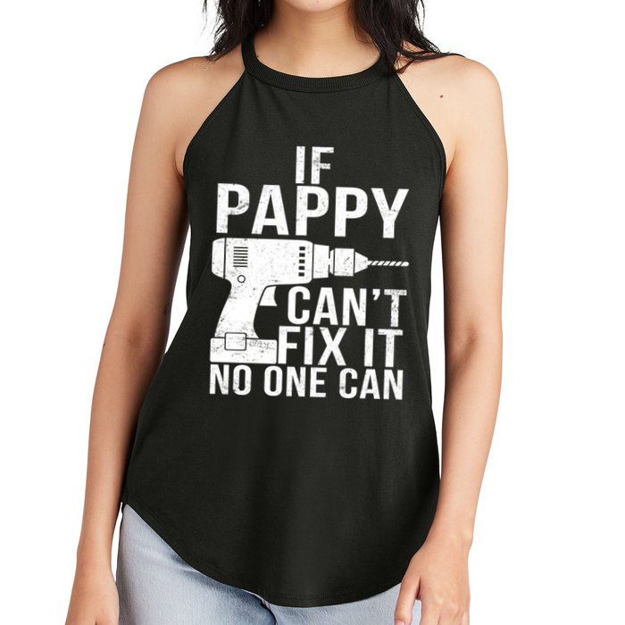If Pappy Can't Fix It No One Can Women's Perfect Tri Rocker Tank