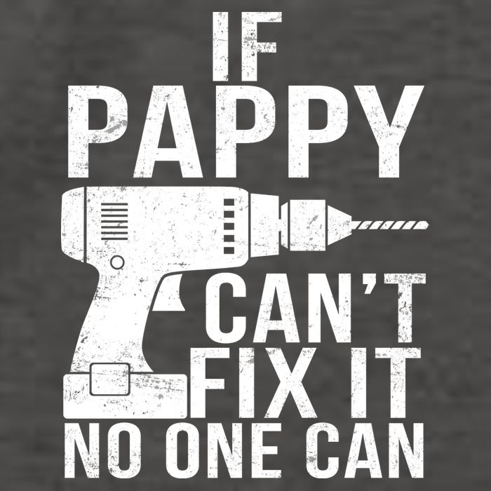 If Pappy Can't Fix It No One Can Vector Backpack
