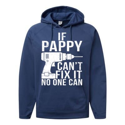 If Pappy Can't Fix It No One Can Performance Fleece Hoodie