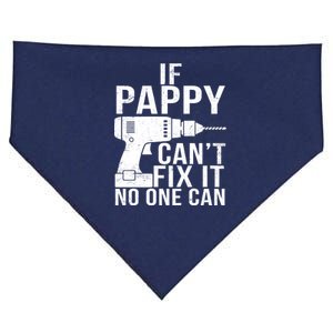 If Pappy Can't Fix It No One Can USA-Made Doggie Bandana